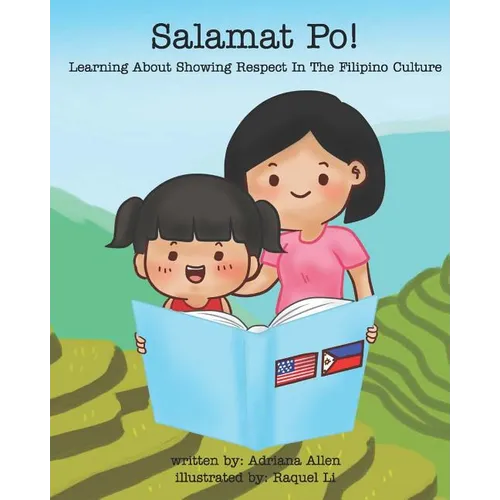 Salamat Po!: Learning About Showing Respect In The Filipino Culture