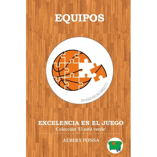 Equipos. Excelencia en el juego: Colección El sofá Verde