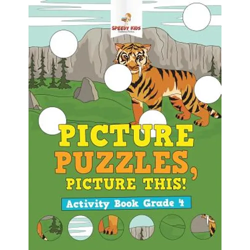 Picture Puzzles, Picture This! Activity Book Grade 4