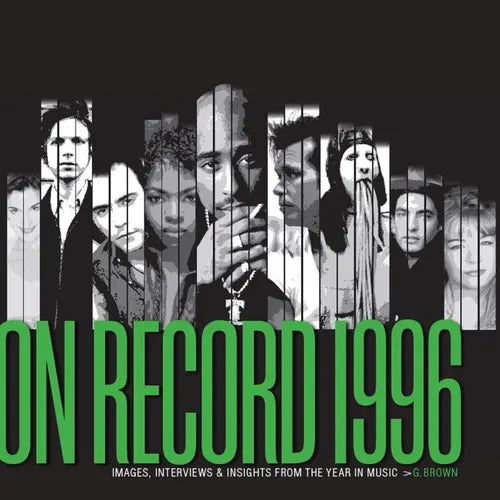 On Record: Vol. 12 - 1996: Images, Interviews & Insights from the Year in Music