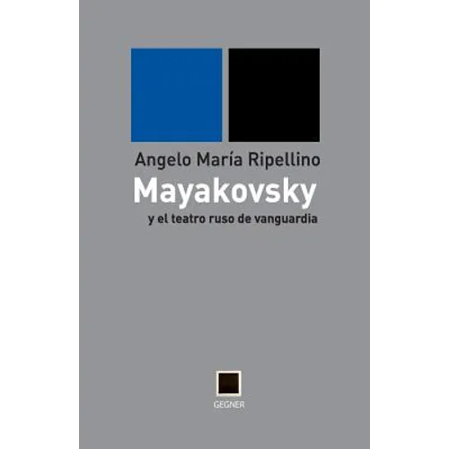 mayakovsky y el teatro ruso de vanguardia