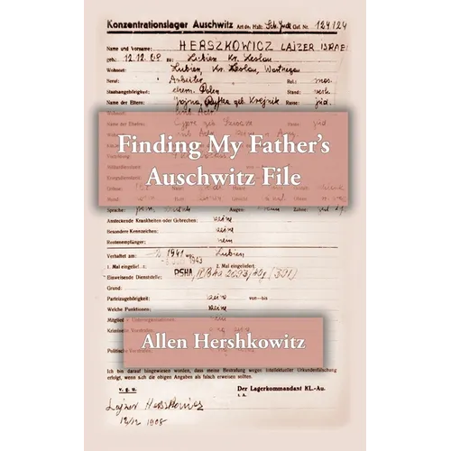 Finding My Father's Auschwitz File