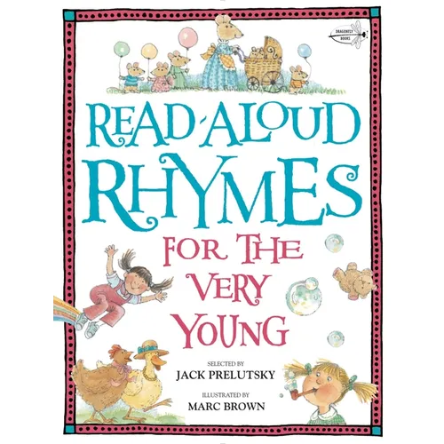 Read-Aloud Rhymes for the Very Young