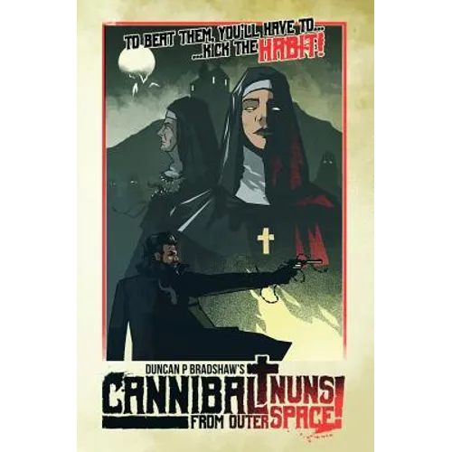 Cannibal Nuns from Outer Space!