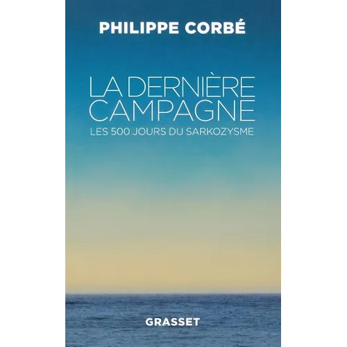 La dernière campagne