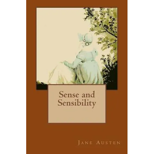 Sense and Sensibility: The Original Edition of 1864 with Autograph