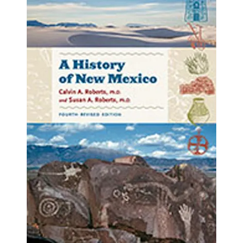 A History of New Mexico, 4th Revised Edition