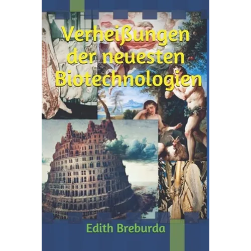 Verheißungen der neuesten Biotechnologien