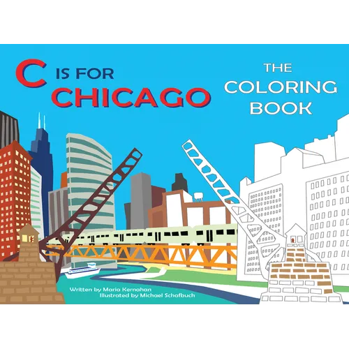 C Is for Chicago: The Coloring Book