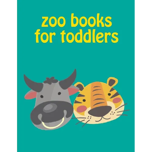 Zoo Books For Toddlers: Easy and Funny Animal Images