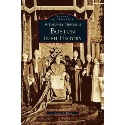 Journey Through Boston Irish History
