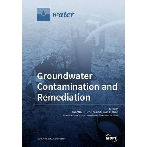 Groundwater Contamination and Remediation