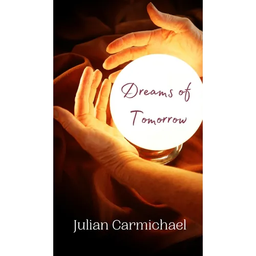 Dreams of Tomorrow