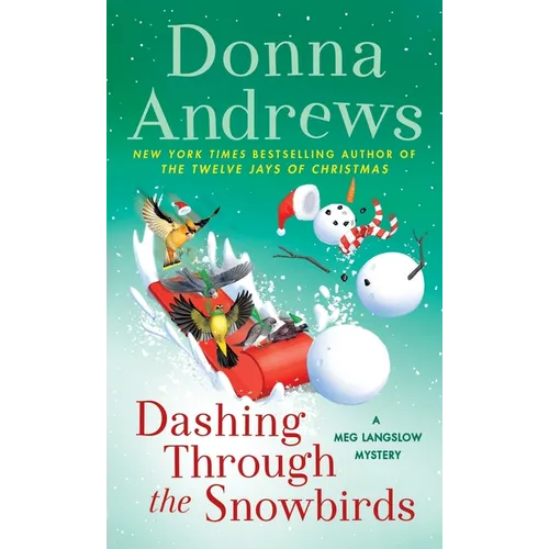Dashing Through the Snowbirds: A Meg Langslow Mystery