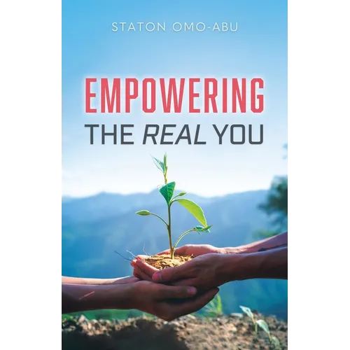 Empowering the Real You