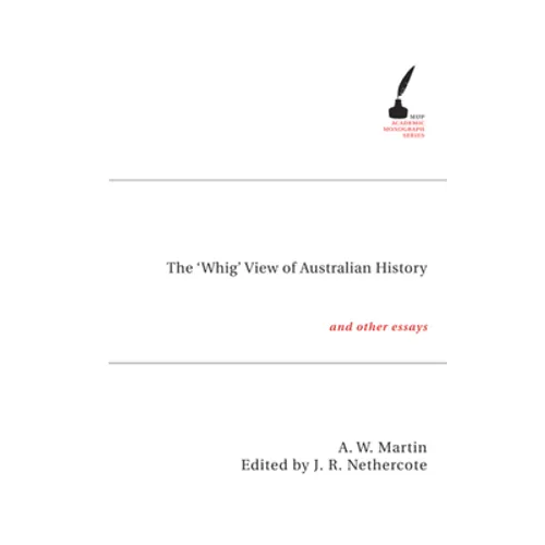 The 'Whig' View of Australian History