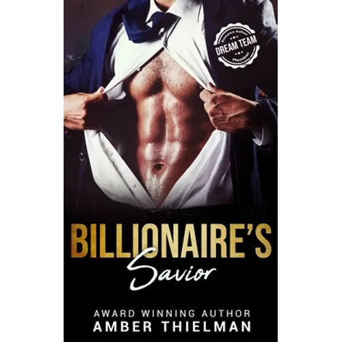 Billionaire's Savior: A Billionaire Romance Novella