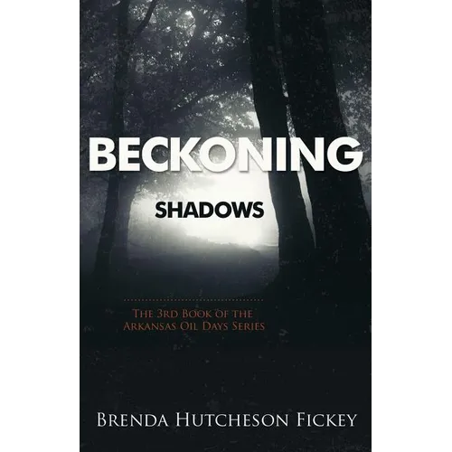 Beckoning Shadows