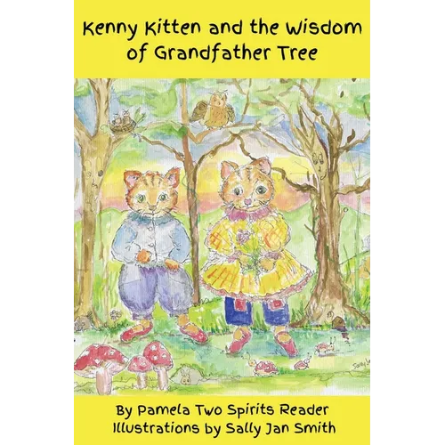Kenny Kitten and the Wisdom of Grandfather Tree