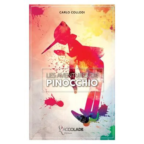 Les Aventures de Pinocchio: bilingue italien/français (+ audio intégré)