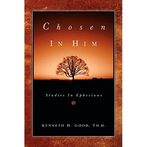 Chosen In Him