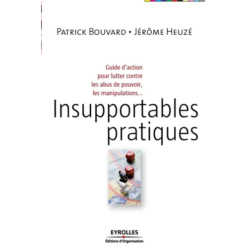 Insupportables pratiques