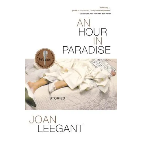 An Hour in Paradise: Stories