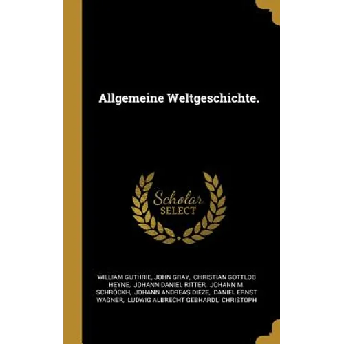 Allgemeine Weltgeschichte.