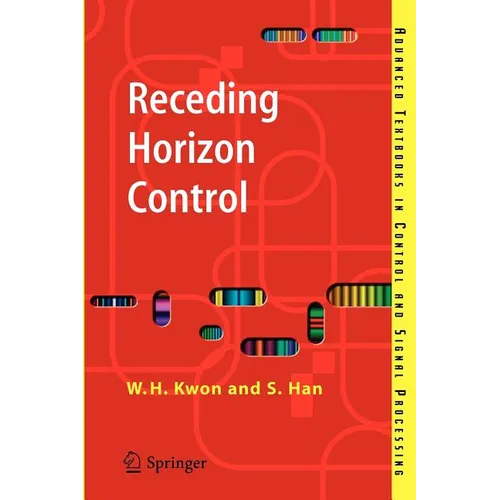 Receding Horizon Control: Model Predictive Control for State Models