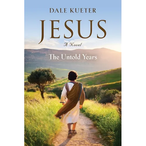 Jesus: The Untold Years