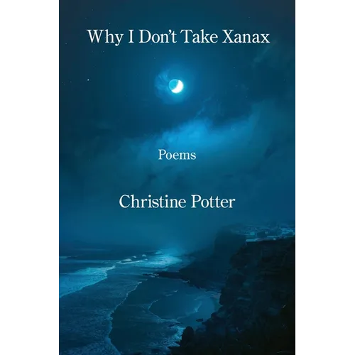 Why I Don't Take Xanax
