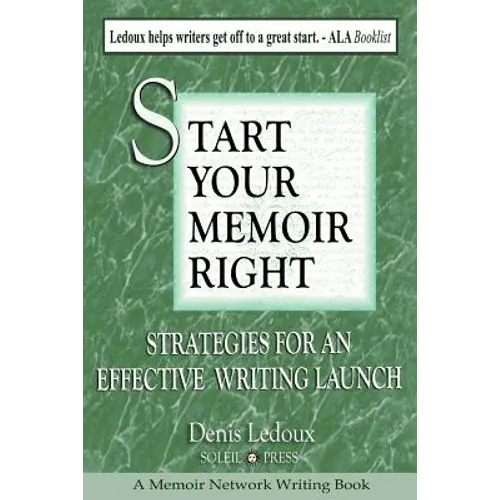 Start Your Memoir Right: Strategies for an Effective Writing Launch