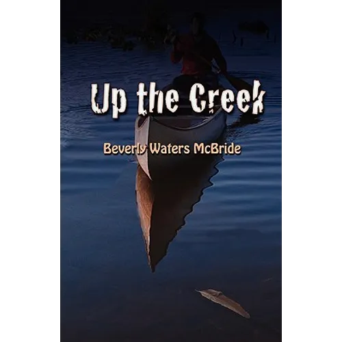 Up the Creek