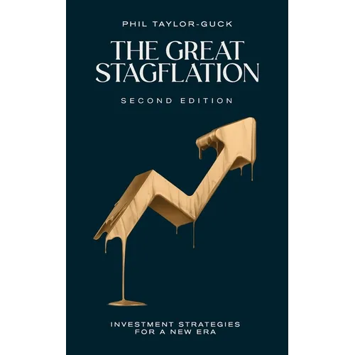 The Great Stagflation: Investment Strategies for a New Era