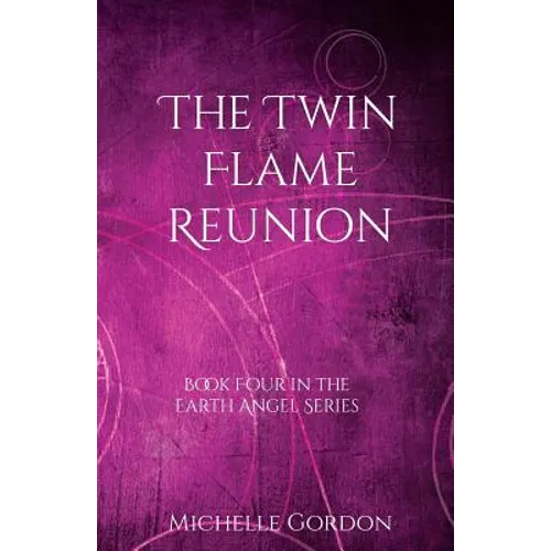 The Twin Flame Reunion