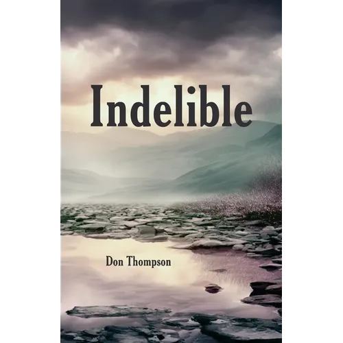 Indelible