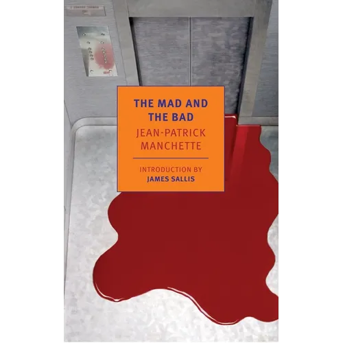 The Mad and the Bad