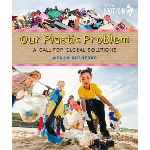 Our Plastic Problem: A Call for Global Solutions