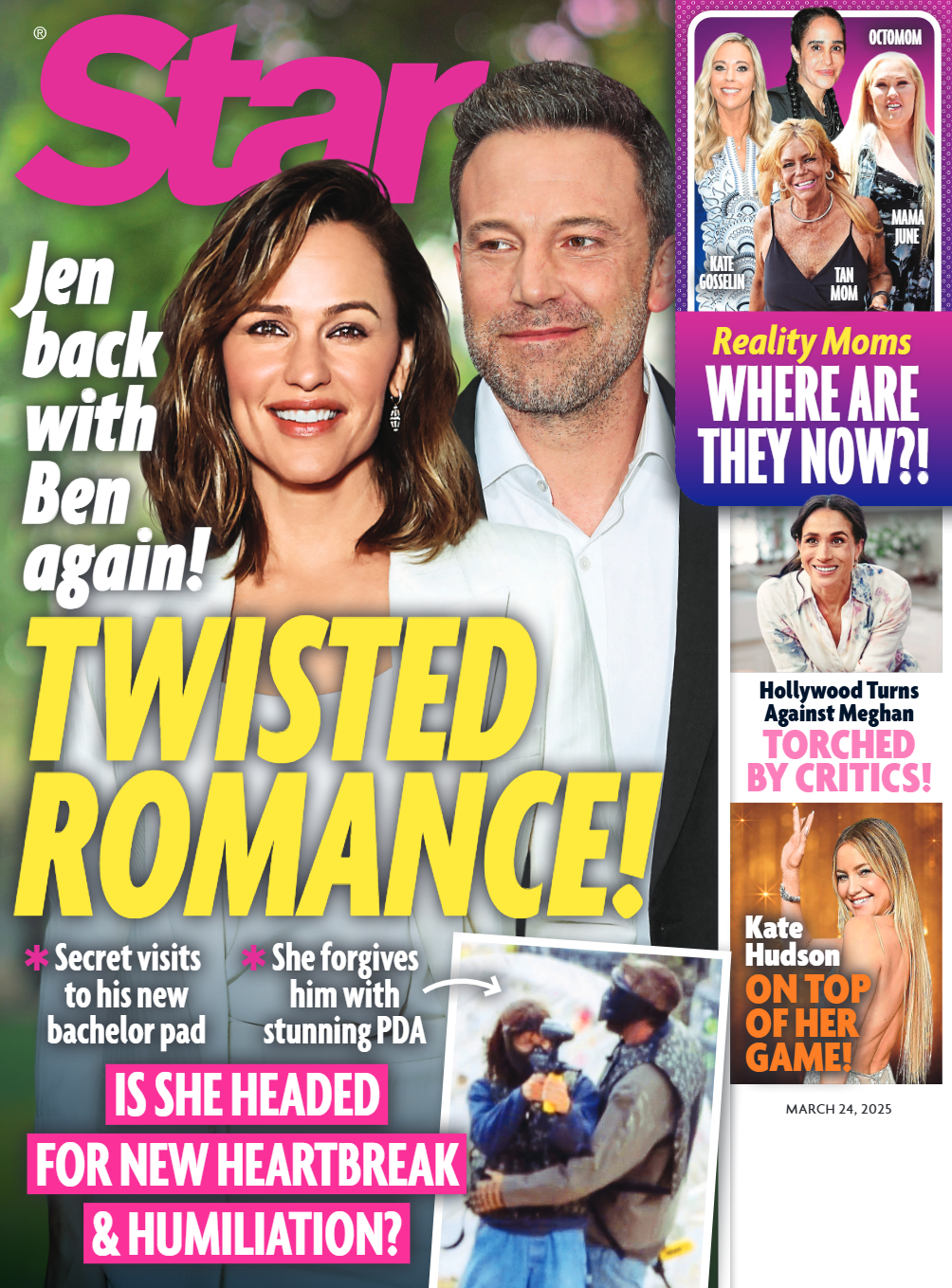 Star - 03.24.25: Jennifer Garner & Ben Affleck Rekindled In Twisted Romance, Hollywood Turns Against Meghan Markle As She Faces Criticism, Kate Hudson's Career Rise, Reality TV Moms Update & More!