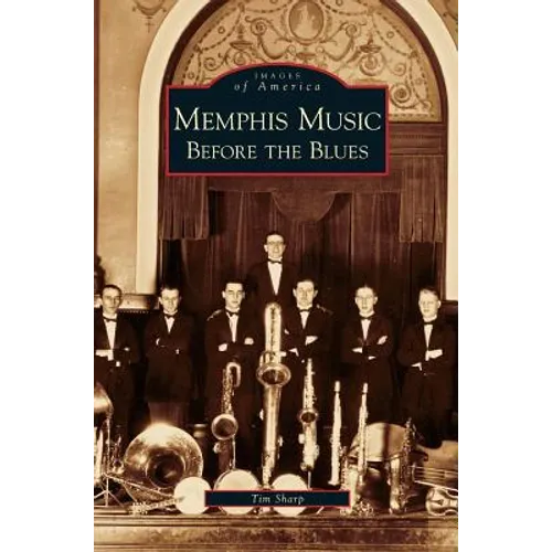 Memphis Music: Before the Blues