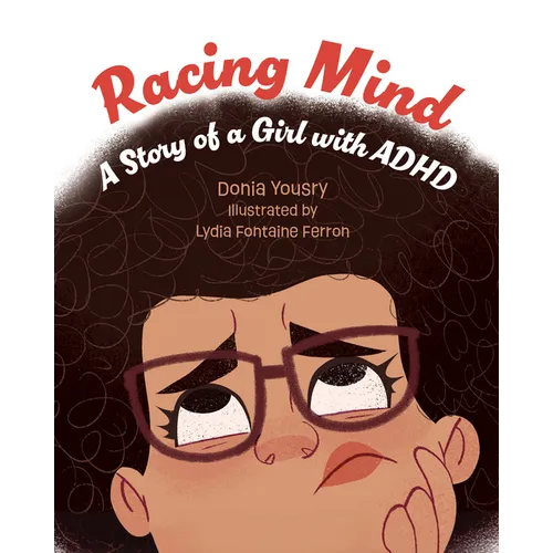 Racing Mind: A Story of a Girl with ADHD