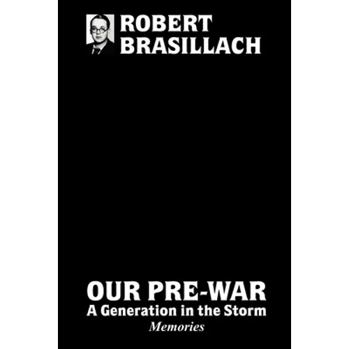 Our Pre-War, A generation in the storm