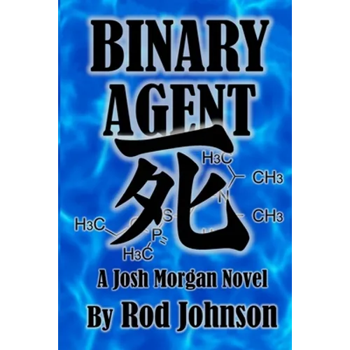Binary Agent: A Josh Morgan Novel