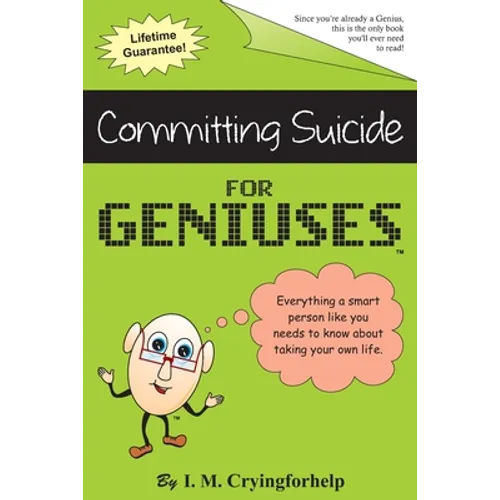 Committing Suicide for Geniuses: Gag Book