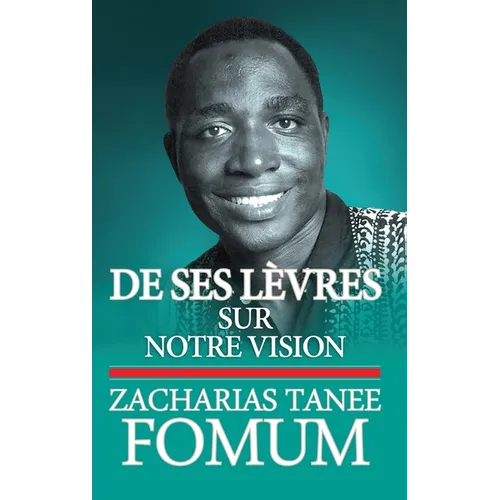 De Ses Lèvres: Sur Notre Vision