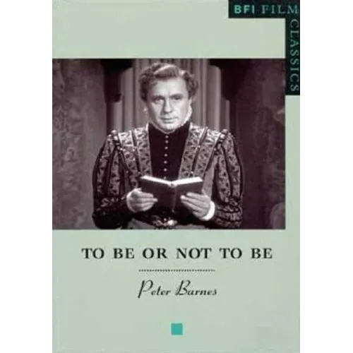 To Be or Not to Be