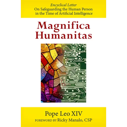 Magnifica Humanitas: On Safeguarding the Human Person in the Time of Artificial Intelligence