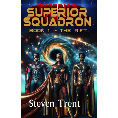 Superior Squadron: The Rift