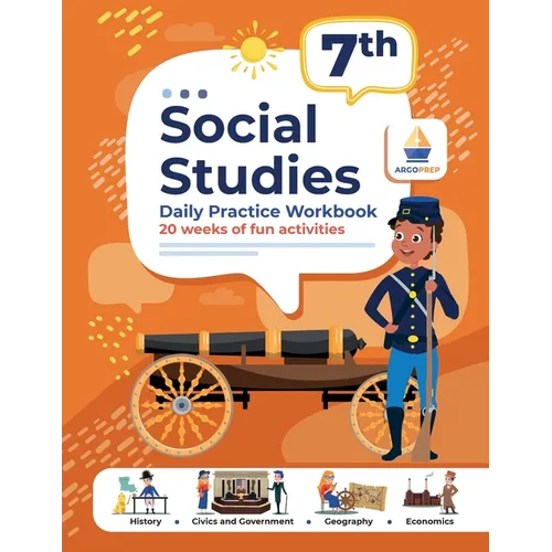 7th Grade Social Studies: Daily Practice Workbook 20 Weeks of Fun Activities History Government Geography Economics + Video Explanations for Eac