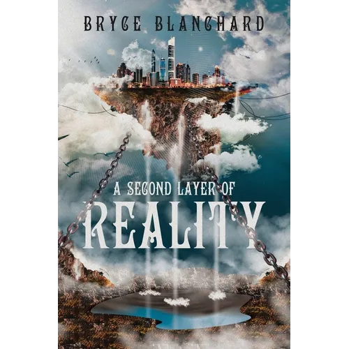 A Second Layer of Reality